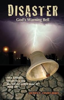 Disaster: God's Warning Bell