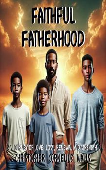 Paperback Faithful Fatherhood Book