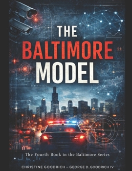 The Baltimore Model: Fourth Book in the Baltimore Series