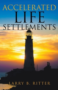 Paperback Accelerated Life Settlements Book