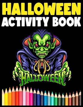 Paperback Halloween Activity Book: Halloween Word Search, Step-by-Step Drawing Guide to Draw Monsters, Cute Monsters Coloring pages, Halloween Mazes and Book