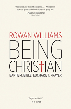 Paperback Being Christian: Baptism, Bible, Eucharist, Prayer Book