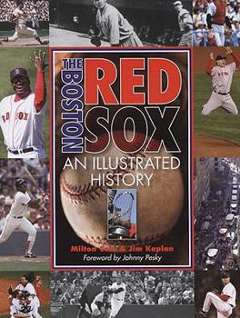 Hardcover The Boston Red Sox: An Illustrated History Book