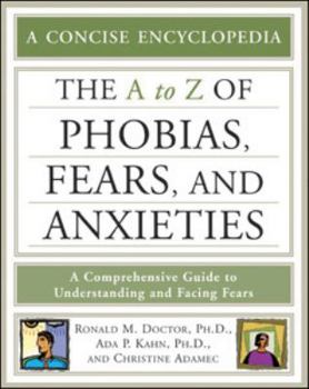 Paperback The A-Z of Phobias, Fears, and Anxieties Book
