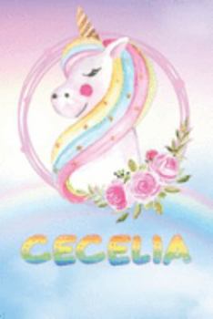 Paperback Cecelia: Cecelia's Unicorn Personal Custom Named Diary Planner Perpetual Calander Notebook Journal 6x9 Personalized Customized Book