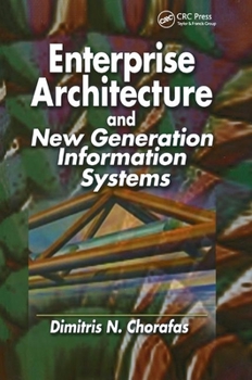 Paperback Enterprise Architecture and New Generation Information Systems Book