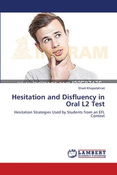 Paperback Hesitation and Disfluency in Oral L2 Test Book