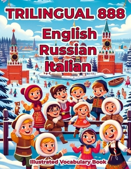 Paperback Trilingual 888 English Russian Italian Illustrated Vocabulary Book: Colorful Edition Book