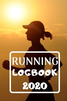Paperback Running logbook 2020: Runner Book tracker 2020-2024 - 6 x 9 inches x 120 pages - Daily training log workout Running logbook Record Jogging Book