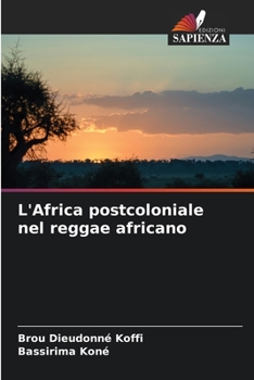 Paperback L'Africa postcoloniale nel reggae africano [Italian] Book