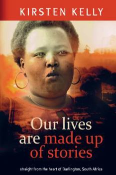 Paperback Our Lives are Made Up of Stories Book