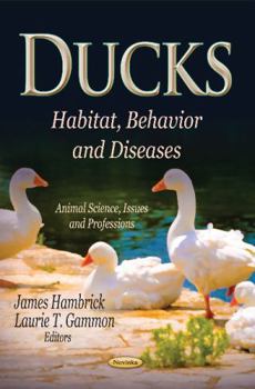 Paperback Ducks: Habitat, Behavior and Diseases Book