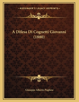 A Difesa Di Cognetti Giovanni (1880)