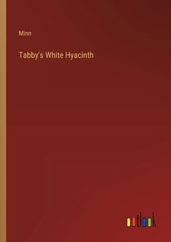 Paperback Tabby's White Hyacinth Book