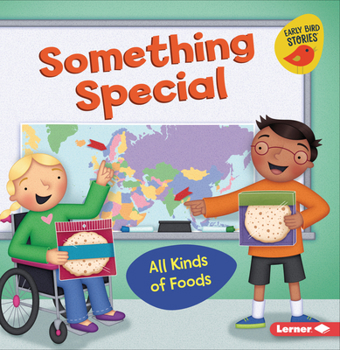 Something Special: All Kinds of Foods (All Kinds of People