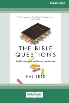 Paperback The Bible Questions: Shedding Light on the World's Most Important Book (16pt Large Print Format) Book