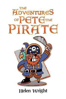 Paperback The Adventures of Pete the Pirate Book