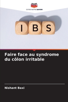 Paperback Faire face au syndrome du côlon irritable [French] Book