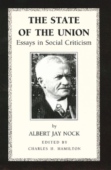 Hardcover The State of the Union: Essays in Social Criticism Book