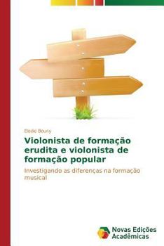 Paperback Violonista de formação erudita e violonista de formação popular [Portuguese] Book