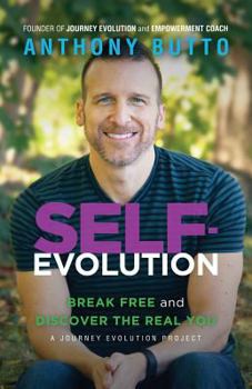 Paperback Self-Evolution: Break Free and Discover The Real You Book