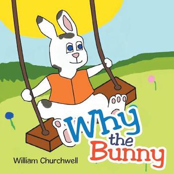 Paperback Why the Bunny Book