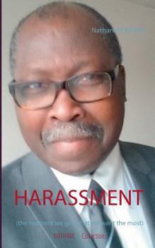 Paperback Harassment: the moment we get what we want the most Book
