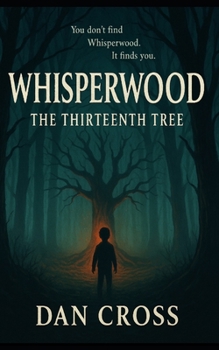 Whisperwood: The Thirteenth Tree
