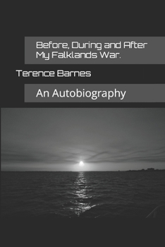 Paperback Before, During and After My Falklands War.: An Autobiography Book