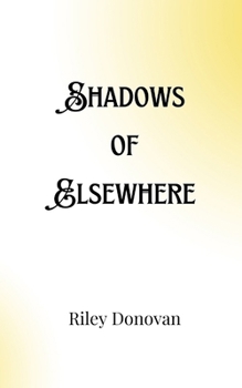 Paperback Shadows of Elsewhere Book