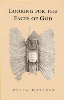 Paperback Looking for the Faces of God Book
