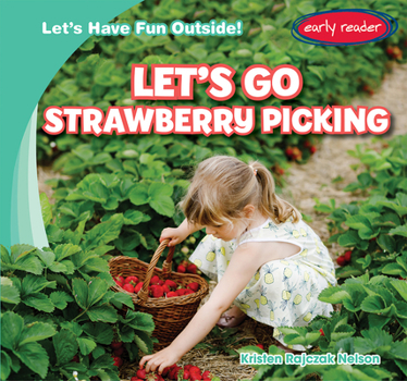Library Binding Let's Go Strawberry Picking Book