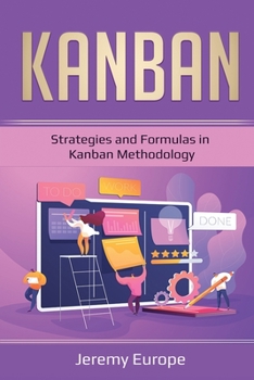 Paperback Kanban: Strategies and Formulas in Kanban Methodology Book