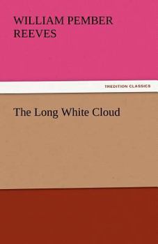 The Long White Cloud: Ao Tea Roa