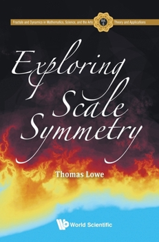 Hardcover Exploring Scale Symmetry Book