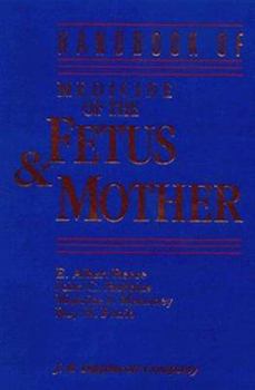 Paperback Handbook of the Medicine of the Fetus and Mother Book