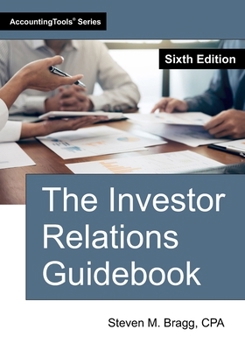Paperback The Investor Relations Guidebook: Sixth Edition Book