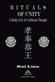 Paperback Rituals of Unity - Study of Li in Confucian Thought Book