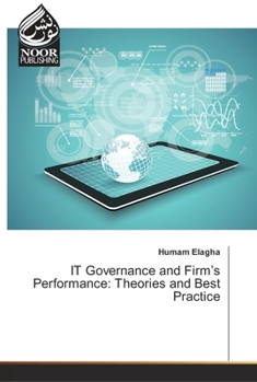 Paperback IT Governance and Firm's Performance: Theories and Best Practice Book