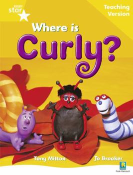 Paperback Rigby Star Guided Reading Yellow Level: Where is Curly? Teaching Version (STARQUEST) Book