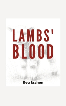 Lambs' Blood: In the Darkness of a Locked-Down Berlin, a Secret Past Bleeds Through