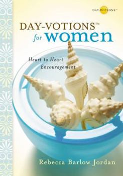 Hardcover Day-Votions for Women: Heart to Heart Encouragement Book