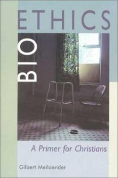 Paperback Bioethics: A Primer for Christians Book
