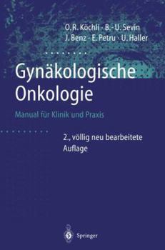 Paperback Gynäkologische Onkologie: Manual Für Klinik Und PRAXIS [German] Book