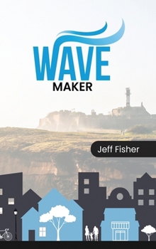 Hardcover Wave Maker Book