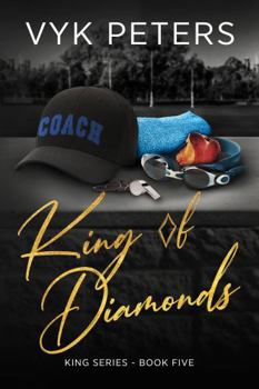 King of Diamonds - Book #5 of the King Series