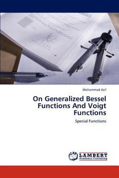 Paperback On Generalized Bessel Functions and Voigt Functions Book