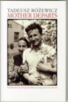 Hardcover Mother Departs. Tadeusz, R[zewicz Book