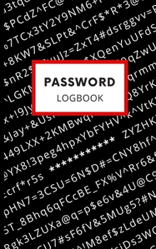 Paperback Password Logbook: [Black] Internet Password Logbook for Usernames and Passwords Book