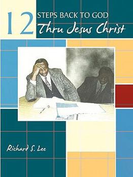 Paperback 12 Steps Back to God Thru Jesus Christ Book